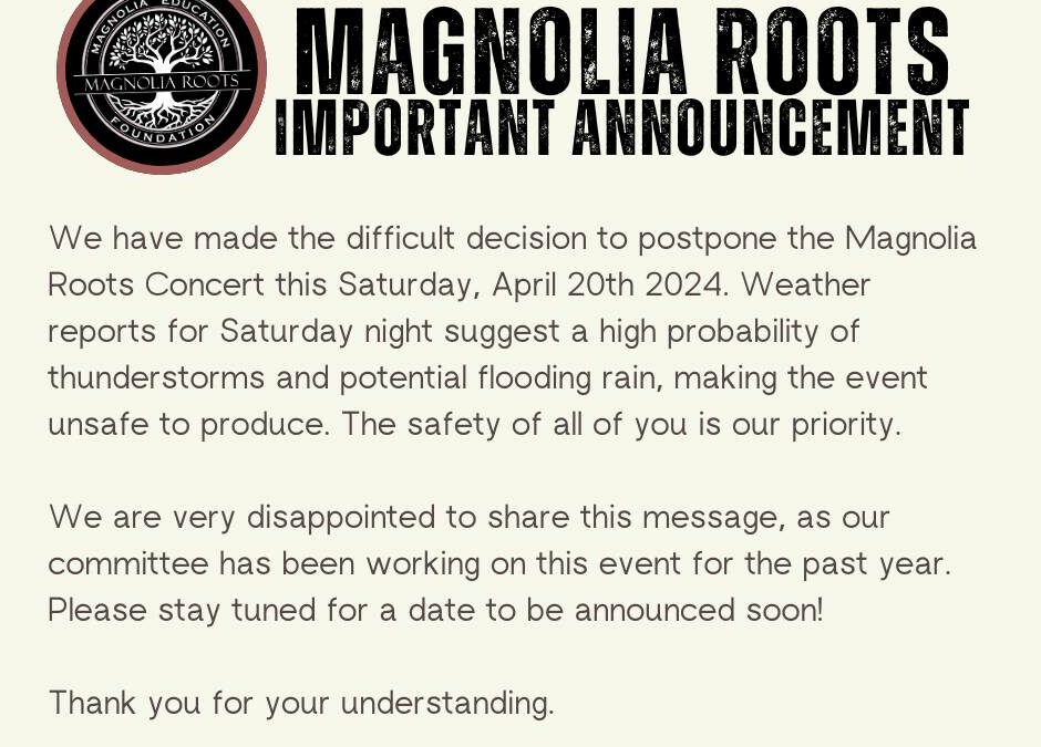Magnolia Roots Postpones April 20th Show
