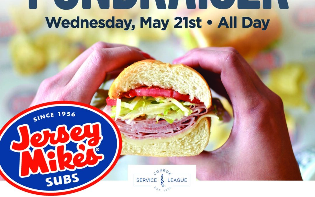 Conroe Service League Fundraiser at Jersey Mikes