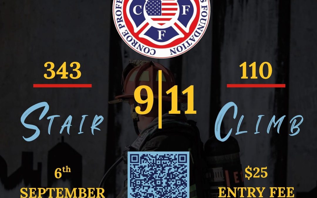 Conroe Professional Firefighters Foundation Annual 9/11 Stair Climb