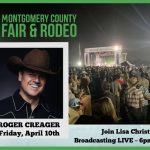 Montgomery County Fair and Rodeo with Roger Creager- Live Broadcast