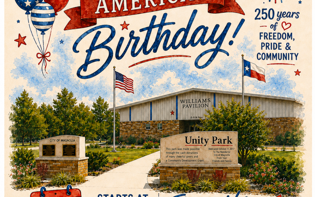 City of Magnolia- Celebrating America’s 250th Birthday