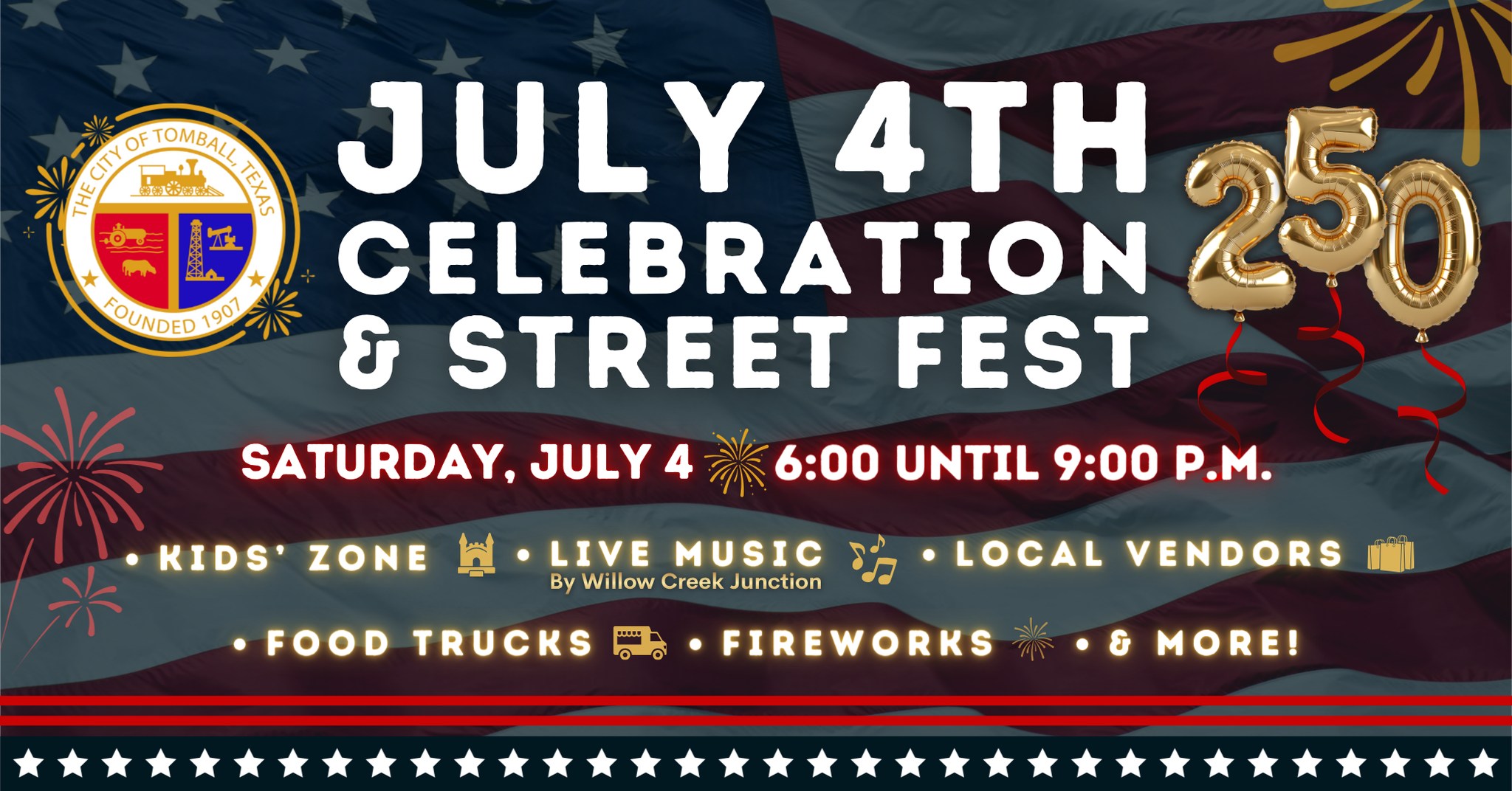 City of Tomball's 4th of July Celebration and Street Fest