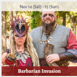 Texas Renaisance Festival- Barbarian Invasion